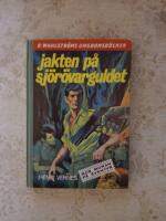 Jakten p&aring; sj&ouml;r&ouml;varguldet (1382) (Bob Moran p&aring; &auml;ventyr)