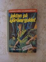 Jakten p&aring; sj&ouml;r&ouml;varguldet (1382) (Bob Moran p&aring; &auml;ventyr)