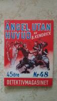 &Auml;ngel utan huvud (Detektivmagasinet nr: 48/1952)