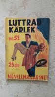Luttrad k&auml;rlek (Svenska Novellmagasinet nr: 52/1937)