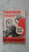 Sekret&auml;rens hemlighet (Svenska Novellmagasinet nr:45/1938)