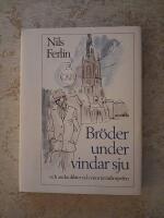 Br&ouml;der under vindar sju