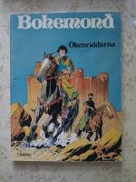 BOHEMOND - &Ouml;KENRIDDARNA (tr.1979) (VG-) (A228)