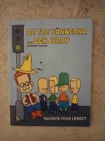 De tre v&auml;nnerna och Jerry (VG+) (A447)