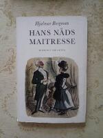 Hans n&aring;ds Maitresse