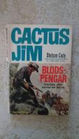 Cactus Jim - Blodspengar (nr:3)