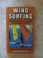 Windsurfing - Grundteknik och taktik