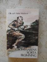 Sommarens korta blomning