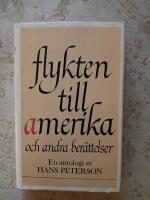 Flykten till Amerika och andra ber&auml;ttelser