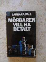 M&ouml;rdaren vill ha betalt