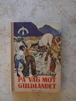 P&aring; v&auml;g mot guldlandet