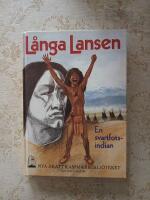L&aring;nga Lansen - En svartfotsindian