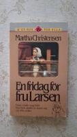 En fridag f&ouml;r fru Larsen