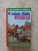 Vi m&aring;ste r&auml;dda Mirabella (1289)