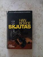 Han borde skjutas (Nya M&aring;nadsdeckaren nr: 145)
