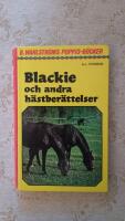 Blackie och andra h&auml;stber&auml;ttelser