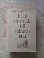 Fr&aring;n stormakt till v&auml;lf&auml;rdsstat