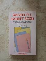 Breven till Harriet Bosse - utgivna och kommenterade av Docent Torsten Eklund