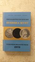 &Aring;rtalsf&ouml;rteckning Svenska Mynt - V&auml;rderingspriser 1973