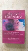 N&auml;r livet f&ouml;r&auml;ndras
