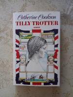 Tilly Trotter : k&auml;rlekens m&aring;nga ansikten : [roman]