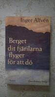 Berget dit fj&auml;rilarna flyger f&ouml;r att d&ouml;