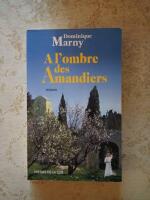 A l`ombre des Amandiers