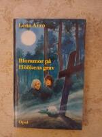 Blommor p&aring; H&ouml;&ouml;kens grav