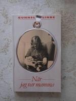 N&auml;r jag var mamma