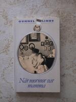 N&auml;r mormor var mamma