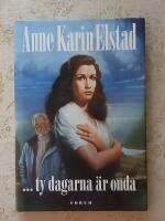 ... ty dagarna &auml;r onda