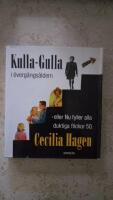 Kulla-Gulla i &ouml;verg&aring;ngs&aring;ldern