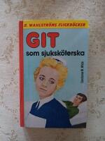 GIT som sjuksk&ouml;terska (1768-69)