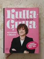 Kulla-Gulla stretar vidare : l&auml;gesrapport vid 60+