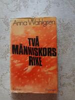 Tv&aring; m&auml;nniskors rike : roman