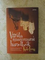 V&auml;rsta mammans handbok
