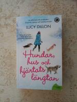 Hundar, hus och hj&auml;rtats l&auml;ngtan
