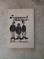 I vapenrock och linnebyxor : en krigsmans intryck och upplevelser = In tunic and linen trousers : a soldier's impressions and adventures
