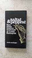 Saltat & Pepprat (Andra samlingen) - V&aring;ra b&auml;sta k&aring;s&ouml;rer serverade av Lasse Holmqvist