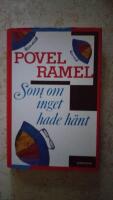 Som om inget hade h&auml;nt : Povel Ramels livstycken del 2