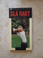 Sl&aring; rakt (golf)