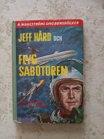 JEFF H&Aring;RD och flygsabot&ouml;ren (1227)