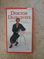Doktor Dahlqvists guide till b&auml;ttre h&auml;lsa och viktkontroll