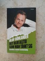 Det blir alltid som man t&auml;nkt sig : handbok i mental styrketr&auml;ning