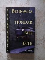 Begravda hundar bits inte : [kriminalroman]