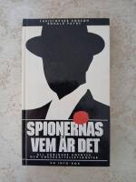 Spionernas Vem &auml;r det : all v&auml;rldens agenter och underr&auml;ttelsetj&auml;nster