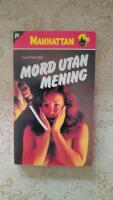 Mord utan mening (Manhattan nr: 366)