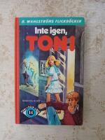 Inte igen, TONI (2276)