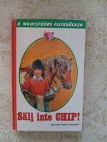 S&auml;lj inte, CHIP (1879)