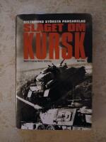 Slaget om Kursk : historiens st&ouml;rsta pansarslag